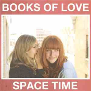 Books Of Love - Space Time download flac