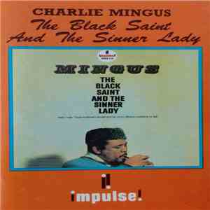 Charlie Mingus - The Black Saint And The Sinner Lady FLAC album