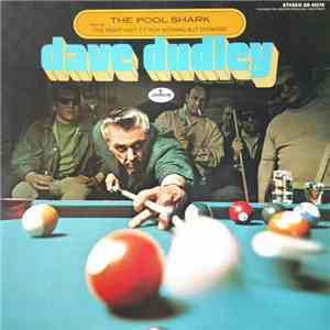 Dave Dudley - The Pool Shark FLAC album
