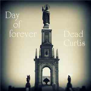 Dead Curtis  - Day Of Forever EP download flac