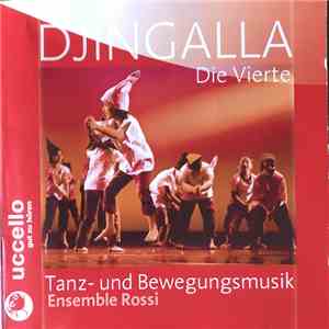Ensemble Rossi - Djingalla (Die Vierte) download flac