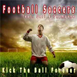 Football Soccers - Kick The Ball Forever download flac