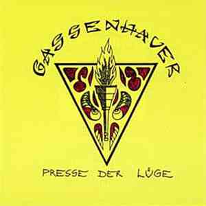 Gassenhauer  - Presse Der Lüge download flac