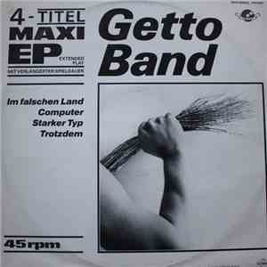 Getto Band - Im Falschen Land download flac