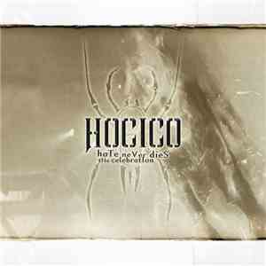 Hocico - Hate Never Dies (The Celebration) download flac