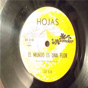 Hojas - El Mundo Es Una Flor / Yo Solo Estoy download flac