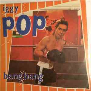 Iggy Pop - Bang-Bang download flac