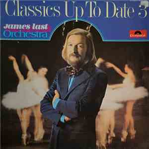James Last Orchestra - Classics Up To Date Vol. 3 download flac