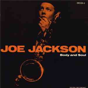 Joe Jackson - Body And Soul download flac