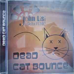 John Lisi & Delta Funk - Dead Cat Bounce download flac