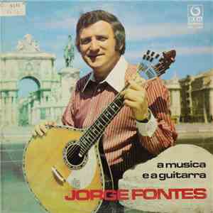 Jorge Fontes - A Música E A Guitarra download flac