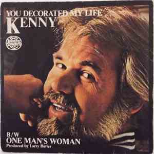 Kenny Rogers - You Decorated My Life / One Man's Woman download flac