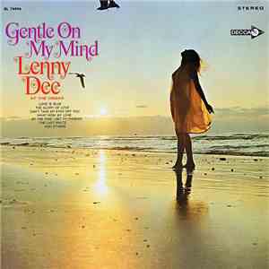 Lenny Dee  - Gentle On My Mind download flac