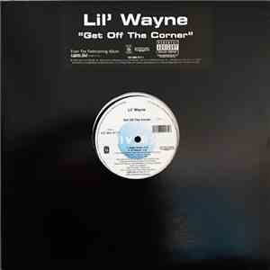 Lil' Wayne - Get Off The Corner download flac