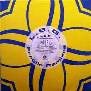 L.S.G. - Fragile Remixes download flac