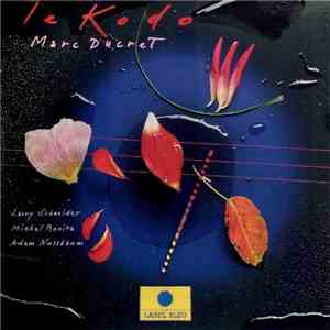 Marc Ducret - Le Kodo download flac