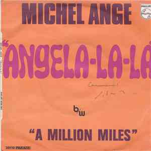 Michel Ange - Angela-La-La download flac