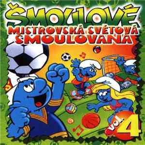 Šmoulové - Mistrovská Světová Šmoulovaná download flac