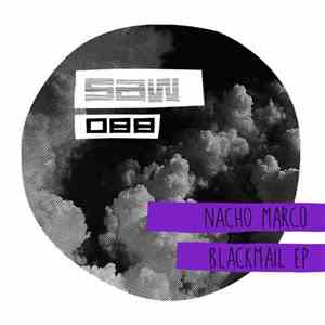Nacho Marco - Blackmail EP download flac
