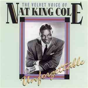 Nat King Cole - The Velvet Voice Of Nat King Cole Unforgettable download flac