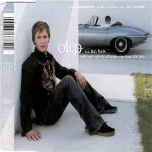 Oli.P Feat. Tina Frank  - Nothing's Gonna Change My Love For You download flac