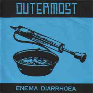 Outermost - Enema Diarrhoea download flac