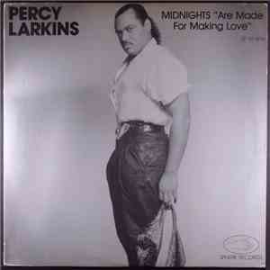 Percy Larkins - Midnights (Are Made For Making Love) download flac