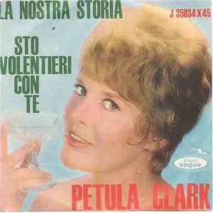 Petula Clark - La Nostra Storia / Sto Volentieri Con Te download flac