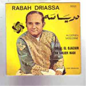 درياسه = Rabah Driassa - Oulad El Djazair / Ya Ghlier Hadi download flac