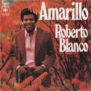 Roberto Blanco - Amarillo download flac