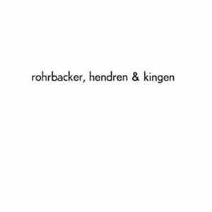 Rohrbacker, Hendren & Kingen - Rohrbacker, Hendren & Kingen download flac