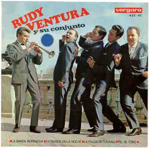 Rudy Ventura Y Su Conjunto - La Banda Borracha / Extraños En La Noche / La Pulga De Tijuana / Piel De Toro download flac