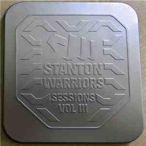 Stanton Warriors - Sessions Volume III download flac