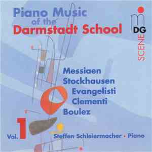 Steffen Schleiermacher - Piano Music Of The Darmstadt School Vol. 1 download flac