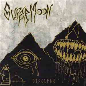 Super Moon - Disciple download flac