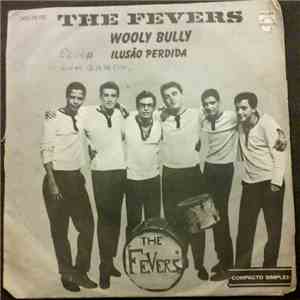 The Fevers - Wooly Bully / Ilusao Perdida download flac