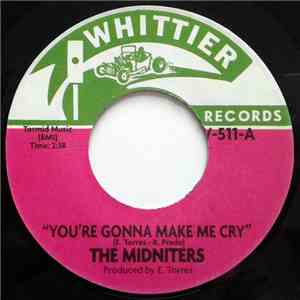 The Midniters - You're Gonna Make Me Cry download flac