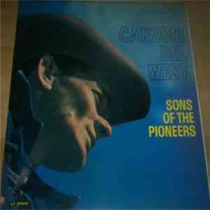 The Sons Of The Pioneers - Canzoni Del West download flac