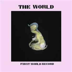 The World - First World Record download flac