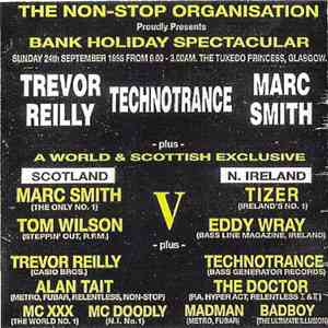Trevor Reilly, Technotrance, Marc Smith - Bank Holiday Spectacular FLAC album