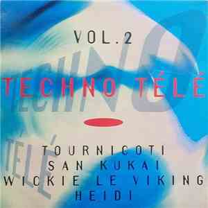 Unknown Artist - Techno Télé Vol.2 download flac