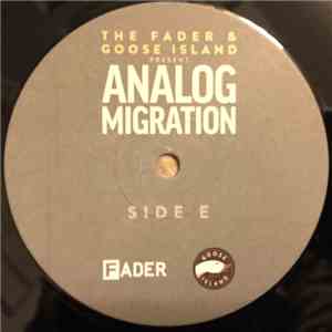 Various - The Fader & Goose Island Present Analog Migration download flac