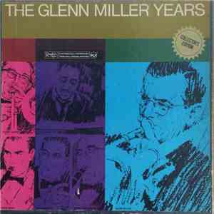 Various - The Glenn Miller Years download flac