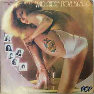 Wild Cherry - I Love My Music download flac