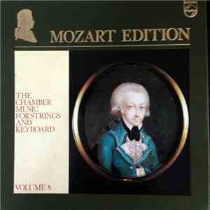 Wolfgang Amadeus Mozart - Mozart Edition 8 ● The Chamber Music For Strings And Keyboard download flac