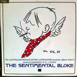 Albert Arlen, The Augmented A.B.C. Melbourne Dance Band And Chorus Conducted By Frank Thorn - The Sentimental Bloke download flac