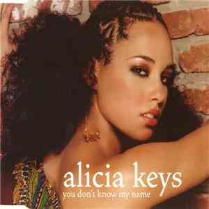 Alicia Keys - You Don't Know My Name download flac