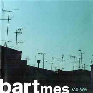 Bartmes - Me We download flac