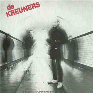 De Kreuners - 's Nachts Kouder Dan Buiten FLAC album