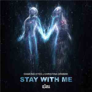 Diamond Eyes & Christina Grimmie - Stay With Me download flac